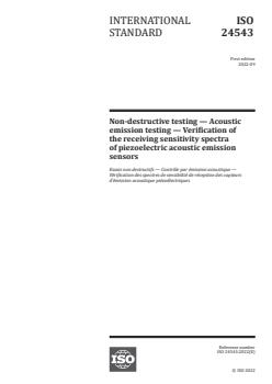 ISO 24543:2022 - Non-destructive testing — Acoustic emission testing — Verification of the receiving sensitivity spectra of piezoelectric acoustic emission sensors
Released:29. 09. 2022 - Page 1 preview