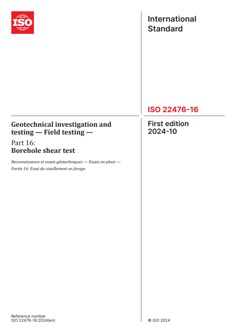 ISO 22476-16:2024 - Geotechnical investigation and testing — Field testing — Part 16: Borehole shear test
Released:10/25/2024