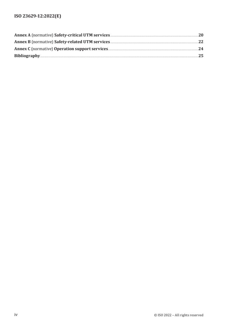 ISO 23629-12:2022 ISO 23629-12:2022 - UAS traffic management (UTM) — Part 12: Requirements for UTM service providers
Released:29. 07. 2022 - Page 4 preview