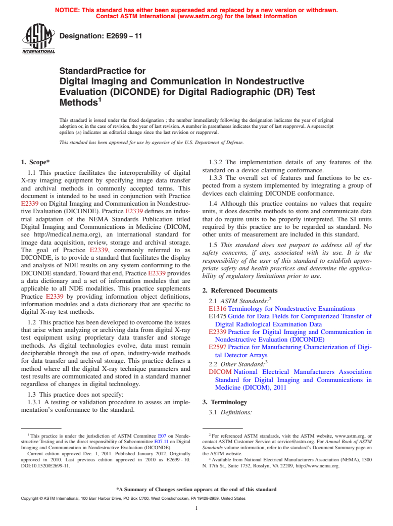 ASTM E2699-11 - Standard Practice for Digital Imaging and Communication in Nondestructive Evaluation (DICONDE) for Digital Radiographic (DR) Test Methods