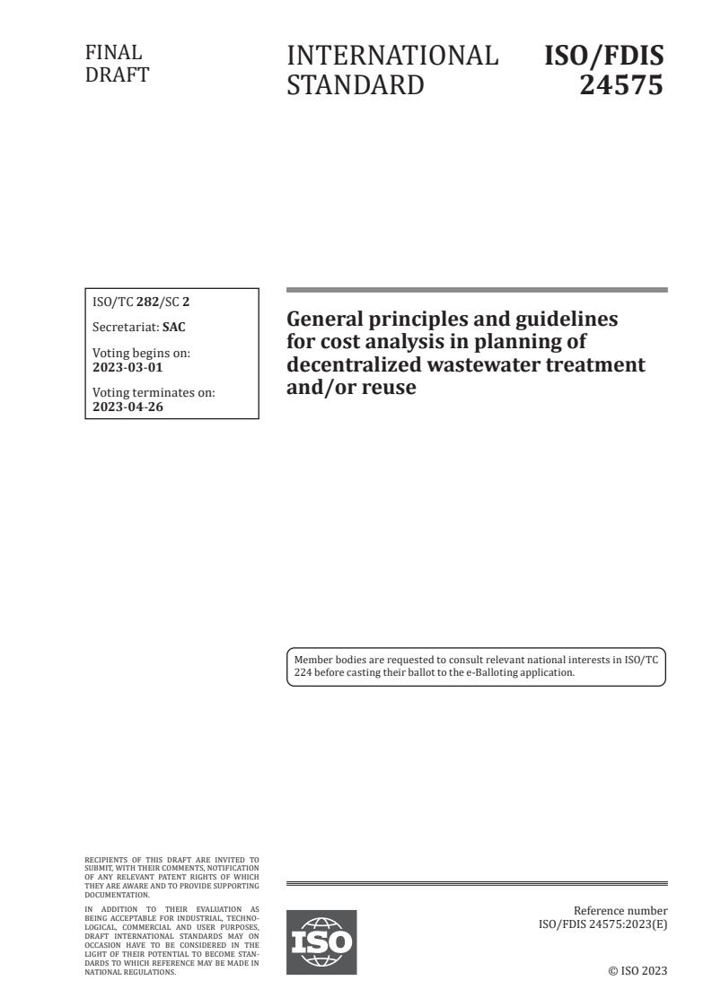 ISO/FDIS 24575 - General principles and guidelines for cost analysis in planning of decentralized wastewater treatment and/or reuse
Released:2/15/2023