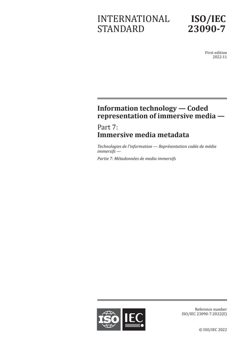 ISO/IEC 23090-7:2022 - Information technology -- Coded representation of immersive media
Released:9. 11. 2022
