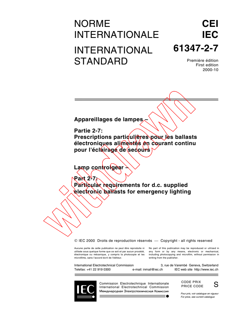 IEC 61347-2-7:2000 - Lamp controlgear - Part 2-7: Particular requirements for d.c. supplied electronic ballasts for emergency lighting
Released:10/13/2000
Isbn:2831854466