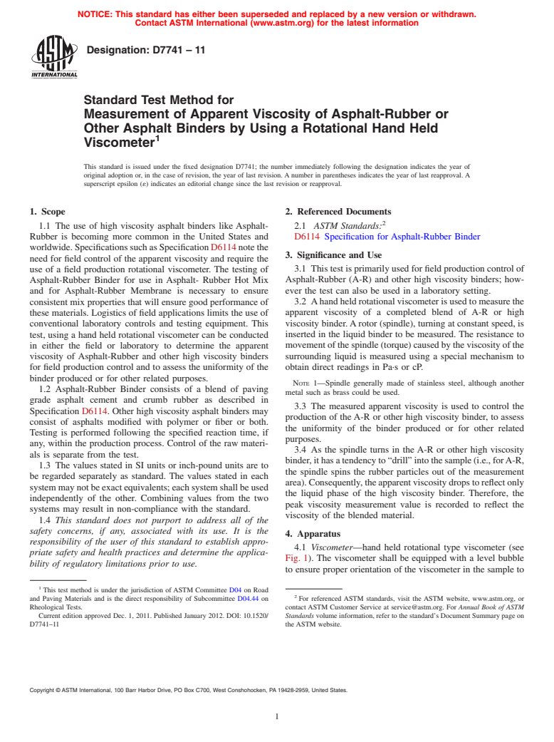 ASTM D7741-11 - Standard Test Method for Measurement of Apparent Viscosity of Asphalt-Rubber or Other Asphalt Binders by Using a Rotational Hand Held Viscometer