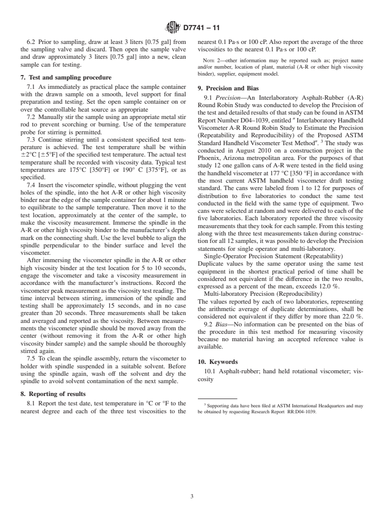 ASTM D7741-11 - Standard Test Method for Measurement of Apparent Viscosity of Asphalt-Rubber or Other Asphalt Binders by Using a Rotational Hand Held Viscometer