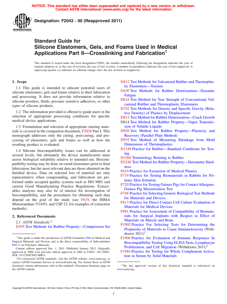 ASTM F2042-00(2011) - Standard Guide for Silicone Elastomers, Gels, and Foams Used in Medical Applications Part II&mdash;Crosslinking and Fabrication