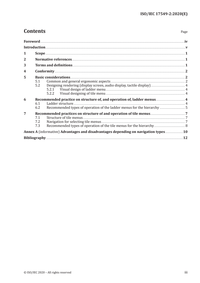 ISO/IEC 17549-2:2020 - Information technology — User interface guidelines on menu navigation — Part 2: Navigation with 4-direction devices
Released:2/17/2020