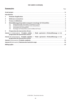 ISO 16000-11:2024 - Air intérieur — Partie 11: Dosage de l'émission de composés organiques volatils d'échantillons de produits de construction et d'objets d'équipement ― Échantillonnage, conservation des échantillons et préparation des éprouvettes d'essais
Released:20. 03. 2024 - Page 3 preview