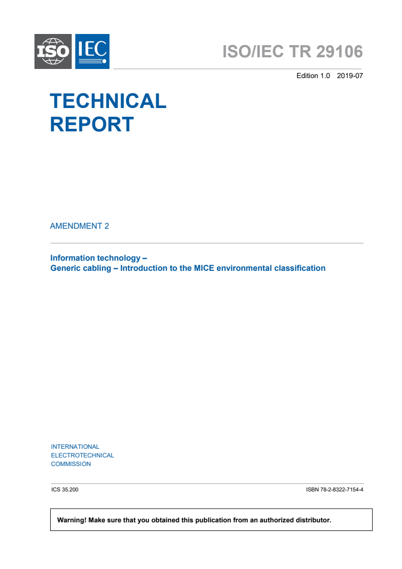ISO/IEC TR 29106:2007/Amd 2:2019 - Information technology — Generic cabling — Introduction to the MICE environmental classification — Amendment 2
Released:8/14/2019