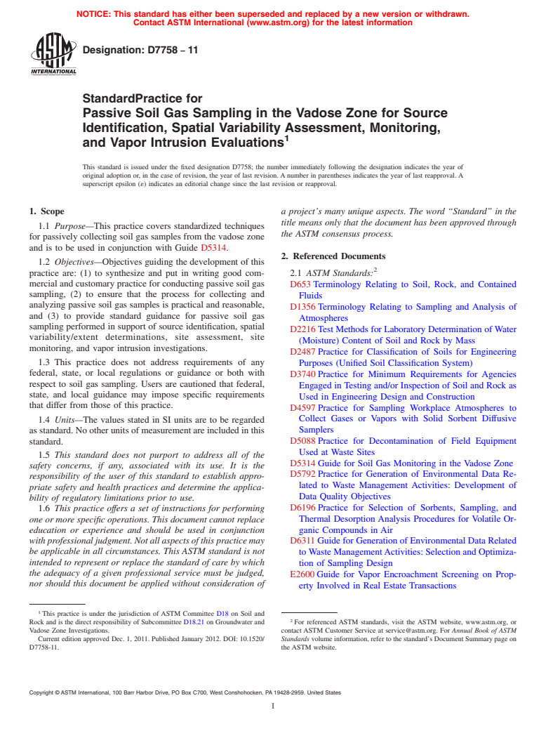 ASTM D7758-11 - Standard Practice for Passive Soil Gas Sampling in the Vadose Zone for Source Identification, Spatial Variability Assessment, Monitoring, and Vapor Intrusion Evaluations