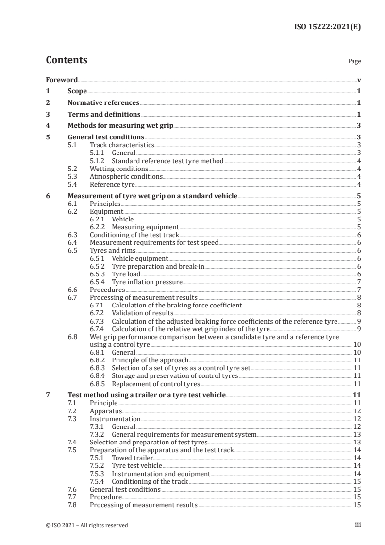 ISO 15222:2021 ISO 15222:2021 - Truck and bus tyres — Method for measuring relative wet grip performance — Loaded new tyres
Released:11/19/2021