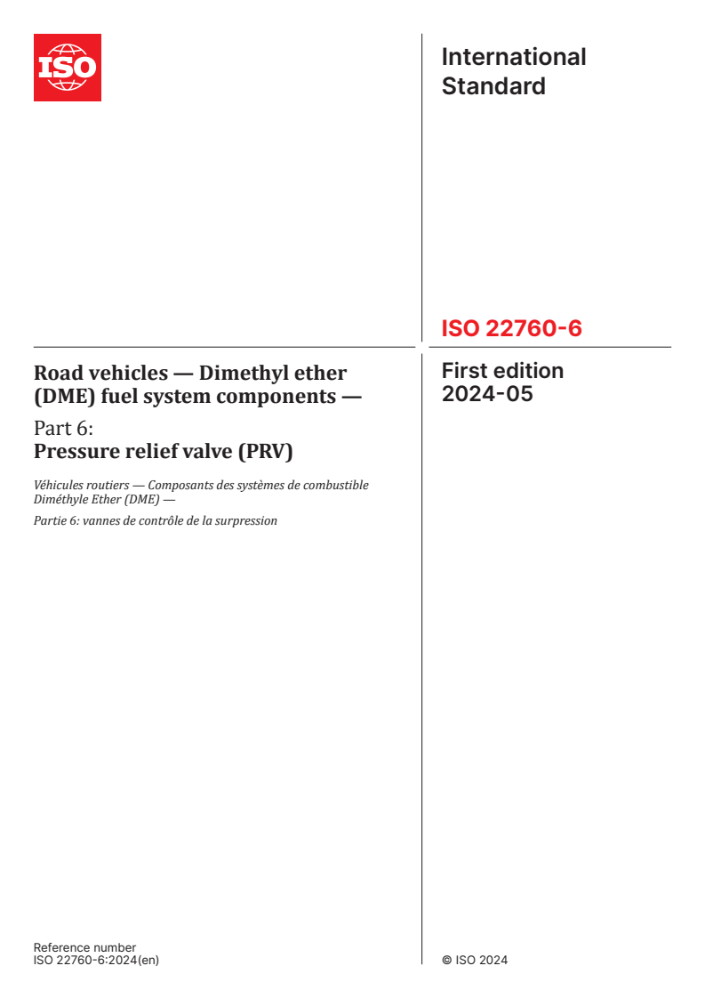 ISO 22760-6:2024 - Road vehicles — Dimethyl Ether (DME) fuel system components — Part 6: Pressure relief valve (PRV)
Released:17. 05. 2024