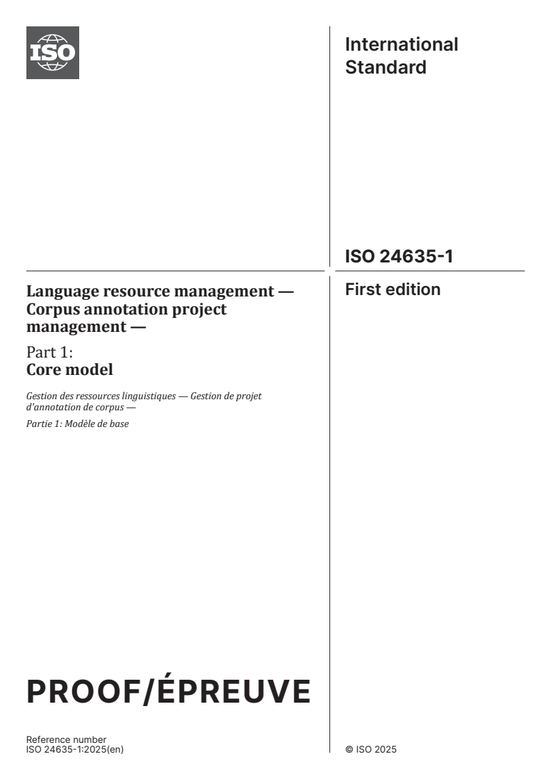 ISO/PRF 24635-1 - Language resource management — Corpus annotation project management — Part 1: Core model
Released:16. 05. 2025