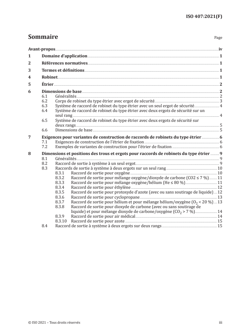 ISO 407:2021 ISO 407:2021 - Petites bouteilles à gaz médicaux — Raccords de robinets du type étrier avec ergots de sécurité
Released:6/4/2021