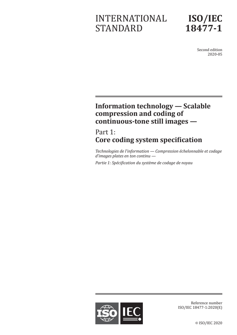 ISO/IEC 18477-1:2020 - Information technology — Scalable compression and coding of continuous-tone still images — Part 1: Core coding system specification
Released:5/29/2020