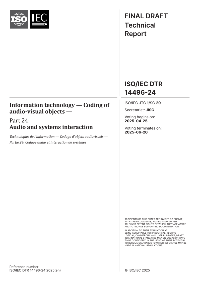 ISO/IEC DTR 14496-24 - Information technology — Coding of audio-visual objects — Part 24: Audio and systems interaction
Released:11. 04. 2025