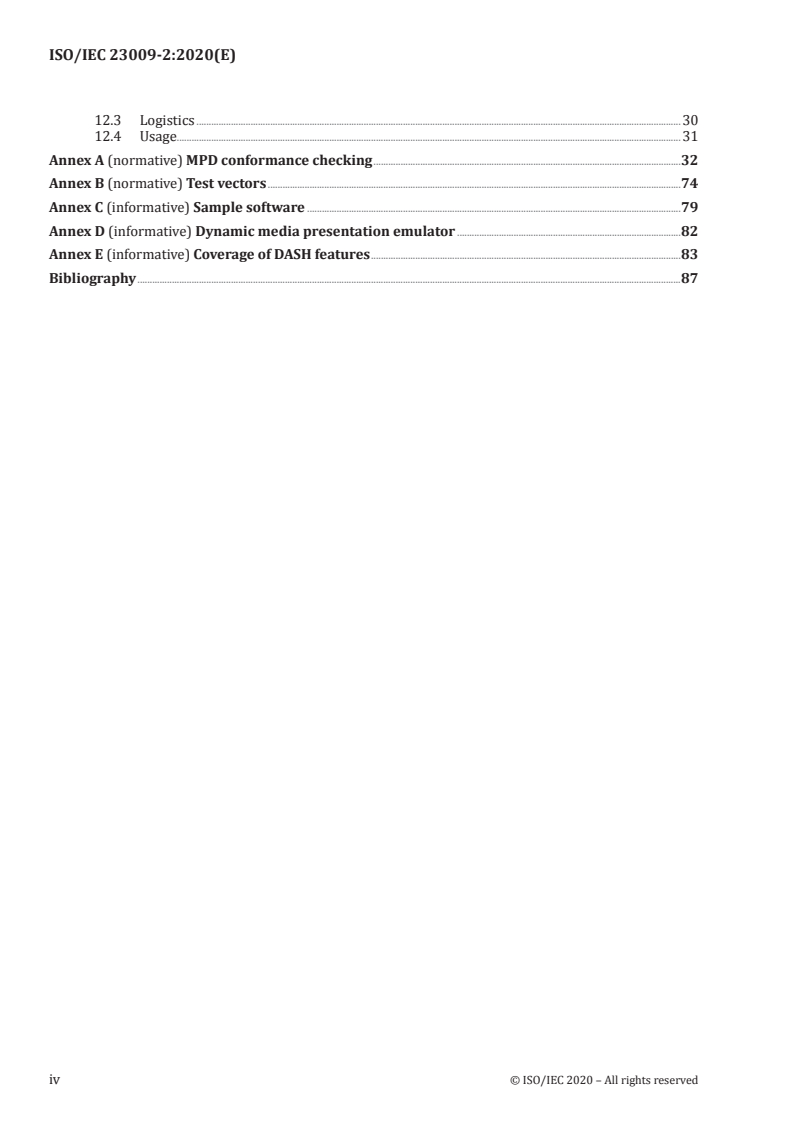 ISO/IEC 23009-2:2020 ISO/IEC 23009-2:2020 - Information technology — Dynamic adaptive streaming over HTTP (DASH) — Part 2: Conformance and reference software
Released:9/7/2020 - Page 4 preview