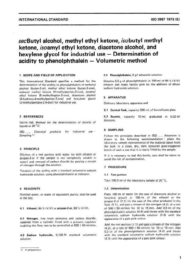 ISO 2887:1973 - secButyl alcohol, methyl ethyl ketone, isobutyl methyl ketone, isoamyl ethyl ketone, diacetone alcohol and hexylene glycol for industrial use -- Determination of acidity to phenolphthalein -- Volumetric method