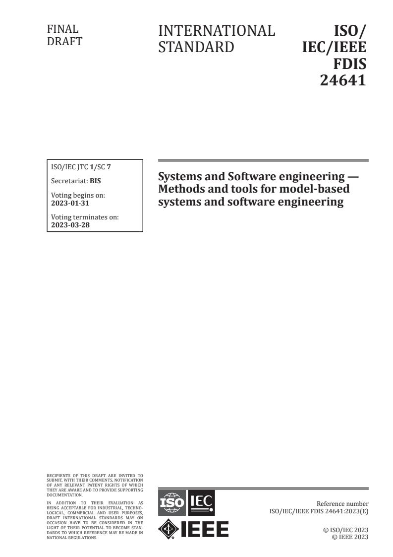 ISO/IEC/IEEE FDIS 24641 - Systems and Software engineering — Methods and tools for model-based systems and software engineering
Released:1/18/2023