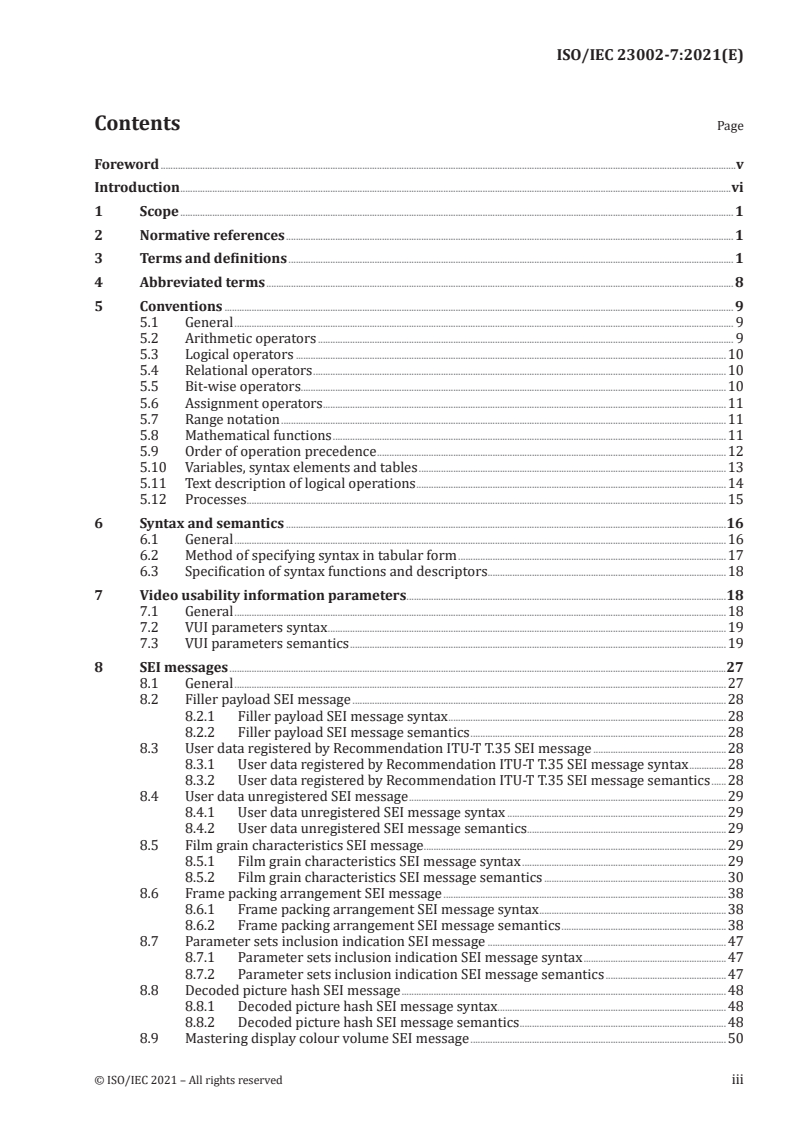 ISO/IEC 23002-7:2021 - Information technology — MPEG video technologies — Part 7: Versatile supplemental enhancement information messages for coded video bitstreams
Released:1/29/2021