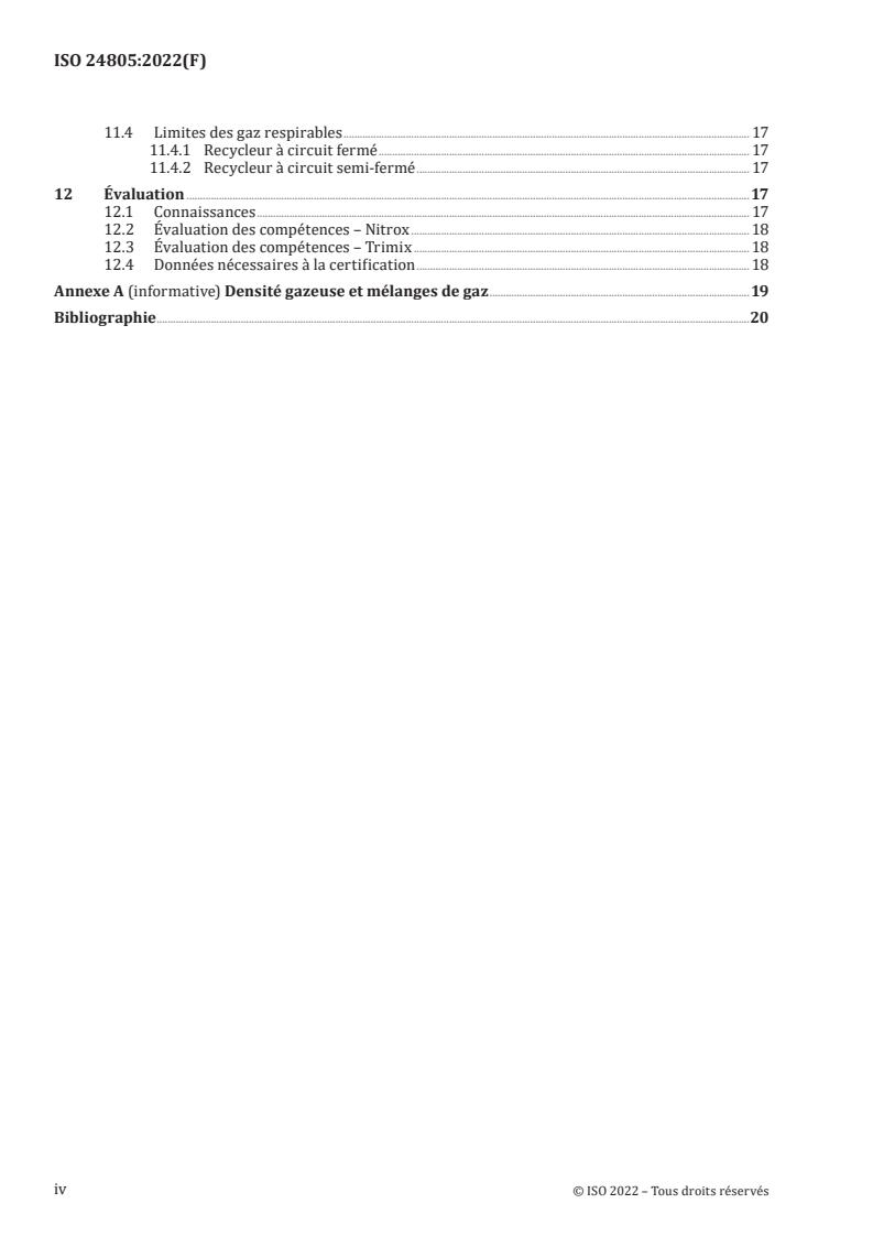 ISO 24805:2022 ISO 24805:2022 - Recreational diving services — Requirements for rebreather diver training — Decompression diving to 45 m
Released:30. 08. 2022 - Page 4 preview