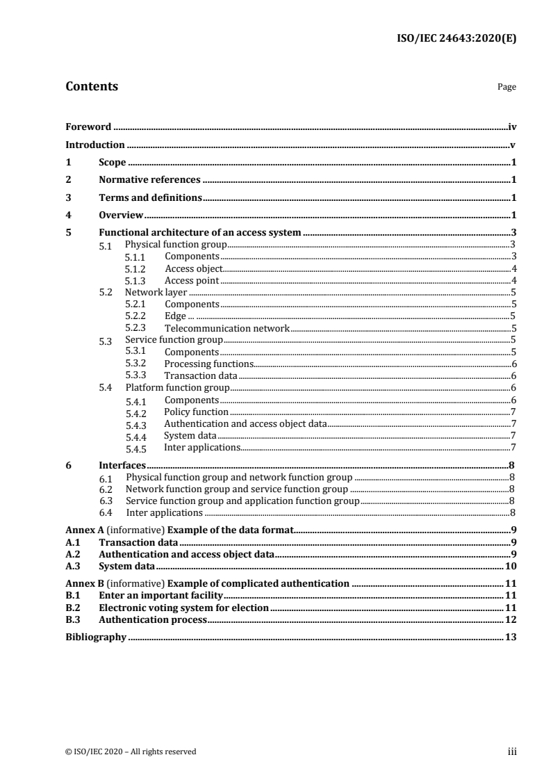 ISO/IEC 24643:2020 ISO/IEC 24643:2020 - Architecture for a distributed real-time access system
Released:11/23/2020