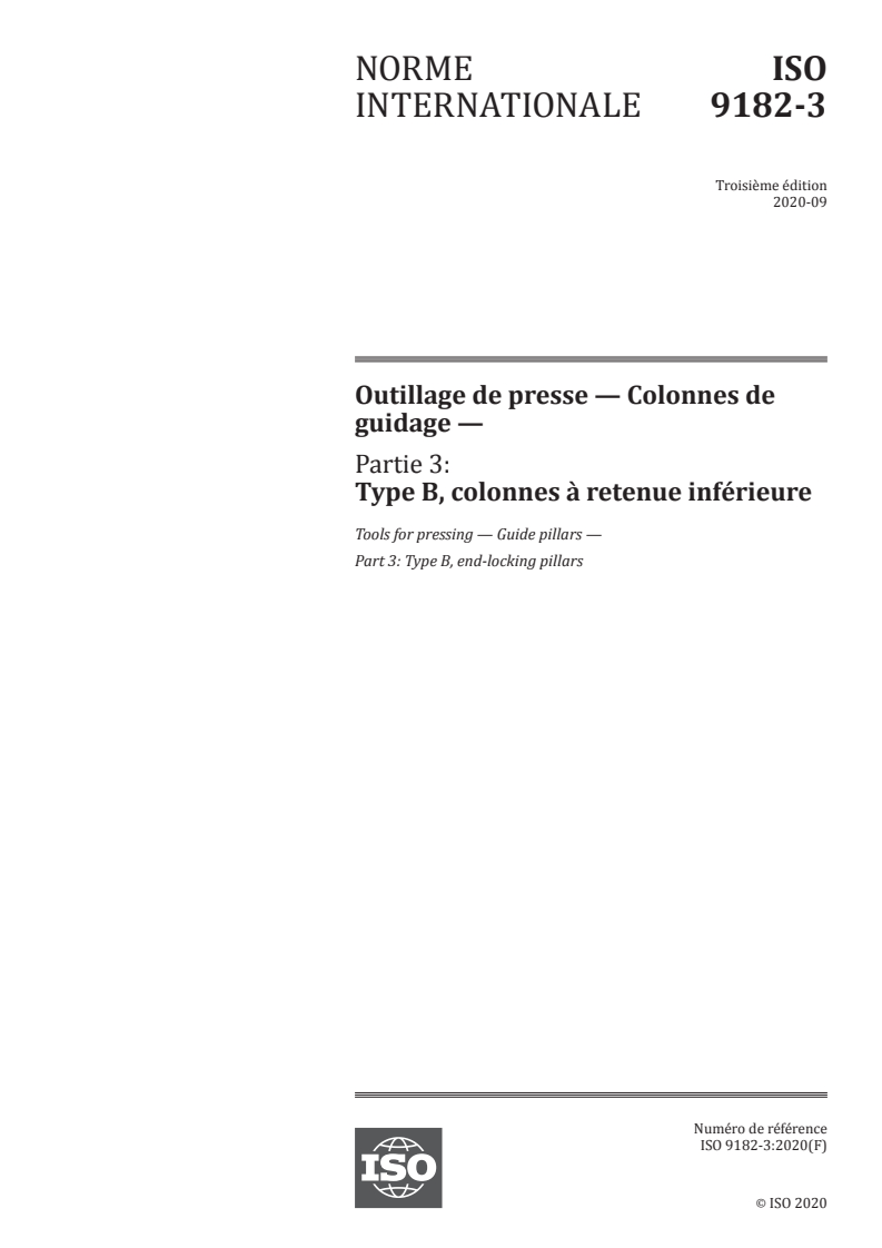 ISO 9182-3:2020 - Outillage de presse — Colonnes de guidage — Partie 3: Type B, colonnes à retenue inférieure
Released:9/8/2020