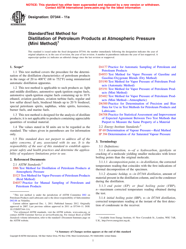 ASTM D7344-11a - Standard Test Method for Distillation of Petroleum Products at Atmospheric Pressure (Mini Method)