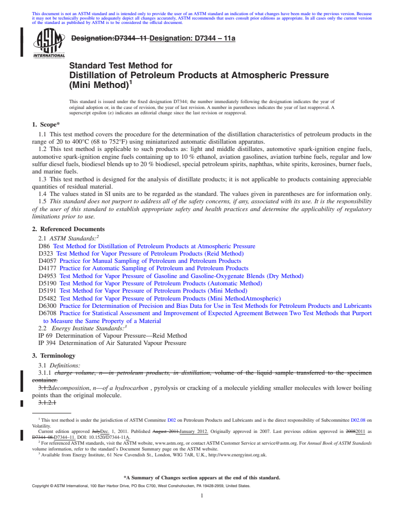 REDLINE ASTM D7344-11a - Standard Test Method for Distillation of Petroleum Products at Atmospheric Pressure (Mini Method)