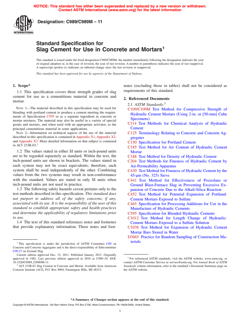 ASTM C989/C989M-11 - Standard Specification for   Slag Cement for Use in Concrete and Mortars