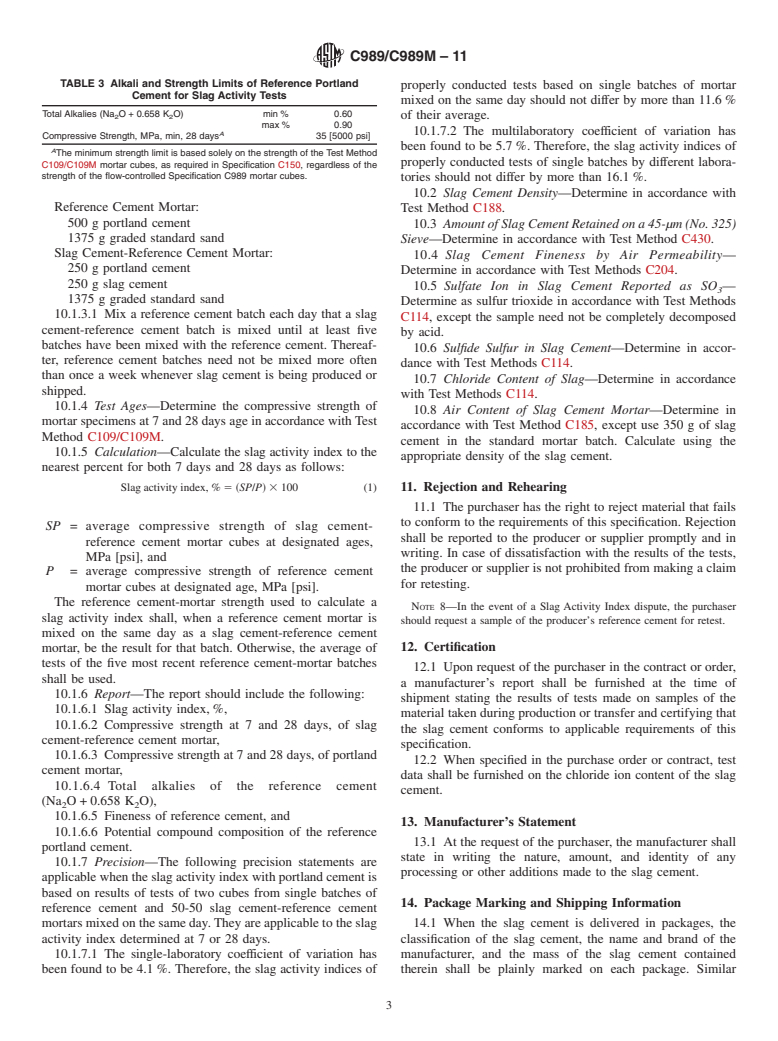 ASTM C989/C989M-11 - Standard Specification for   Slag Cement for Use in Concrete and Mortars