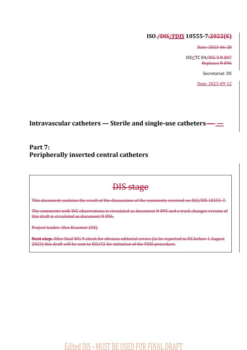 REDLINE ISO/FDIS 10555-7 - Intravascular catheters — Sterile and single-use catheters — Part 7: Peripherally inserted central catheters
Released:12. 09. 2023