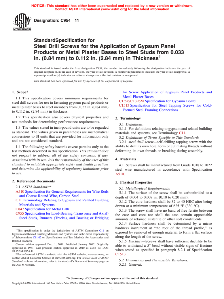 ASTM C954-11 - Standard Specification for  Steel Drill Screws for the Application of Gypsum Panel Products or Metal Plaster Bases to Steel Studs from 0.033 in. (0.84 mm) to 0.112 in. (2.84  mm) in Thickness
