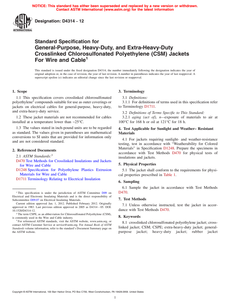 ASTM D4314-12 - Standard Specification for  General-Purpose, Heavy-Duty, and Extra-Heavy-Duty Crosslinked Chlorosulfonated Polyethylene (CSM) Jackets For Wire and Cable (Withdrawn 2017)