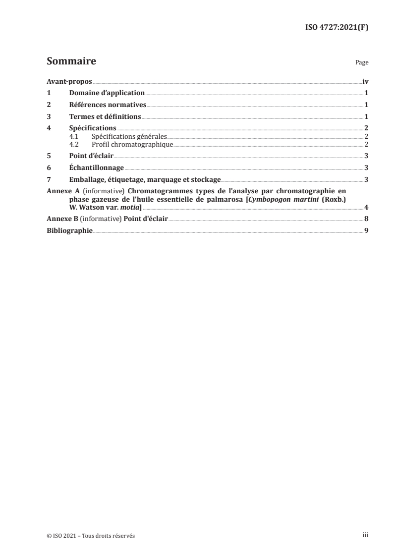 ISO 4727:2021 - Huile essentielle de palmarosa [Cymbopogon martini (Roxb.) W. Watson var. motia]
Released:10/25/2021