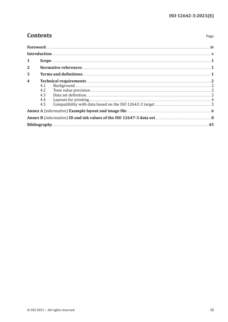 ISO 12642-3:2021 - Graphic technology — Input data for characterization of 4-colour process printing — Part 3: Extended data set including near neutral scale
Released:9/30/2021