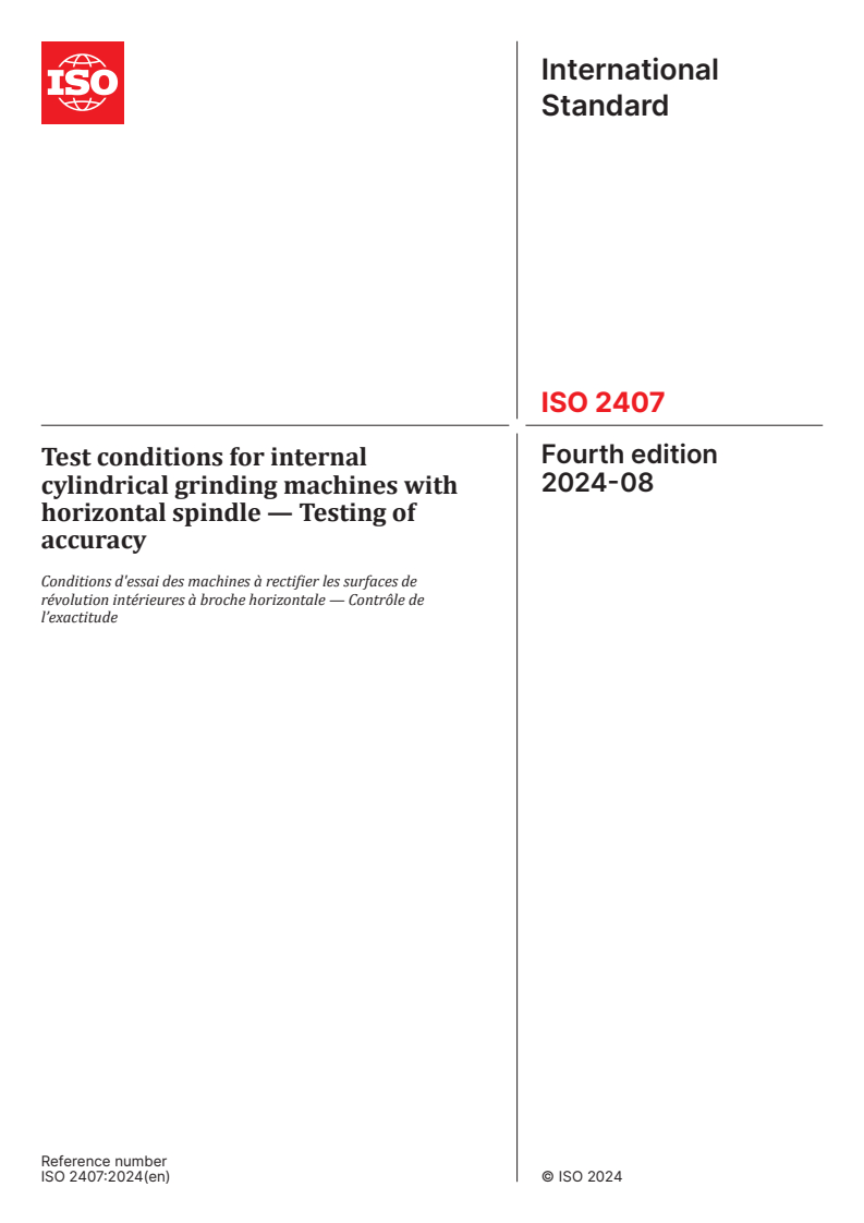 ISO 2407:2024 - Test conditions for internal cylindrical grinding machines with horizontal spindle — Testing of accuracy
Released:30. 08. 2024