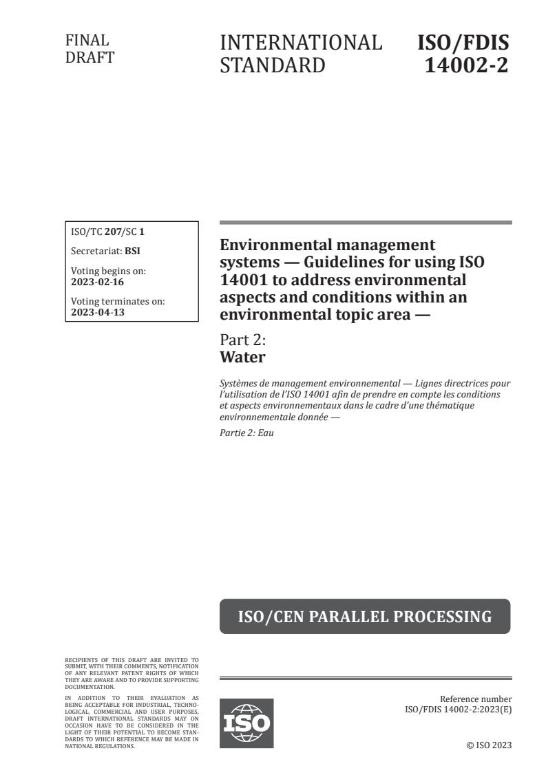 ISO/FDIS 14002-2 - Environmental management systems — Guidelines for using ISO 14001 to address environmental aspects and conditions within an environmental topic area — Part 2: Water
Released:2/2/2023