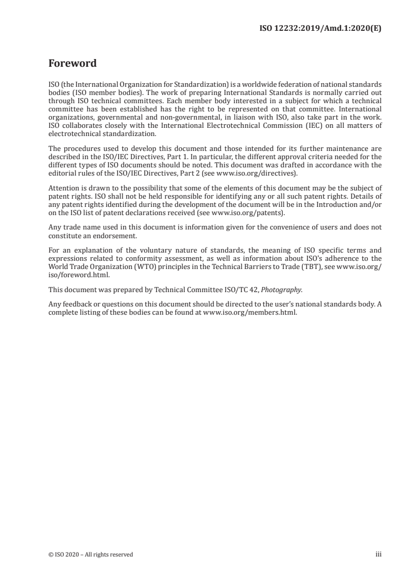 ISO 12232:2019/Amd 1:2020 - Photography — Digital still cameras — Determination of exposure index, ISO speed ratings, standard output sensitivity, and recommended exposure index — Amendment 1: Determination of encoding-relative sensitivity (ERS)
Released:6/26/2020