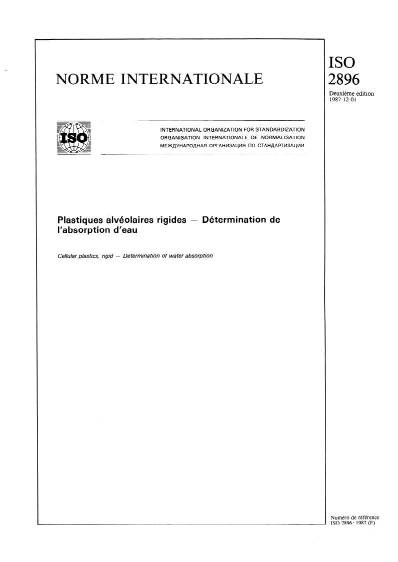 ISO 2896:1987 - Plastiques alvéolaires rigides — Détermination de l'absorption d'eau
Released:11/26/1987