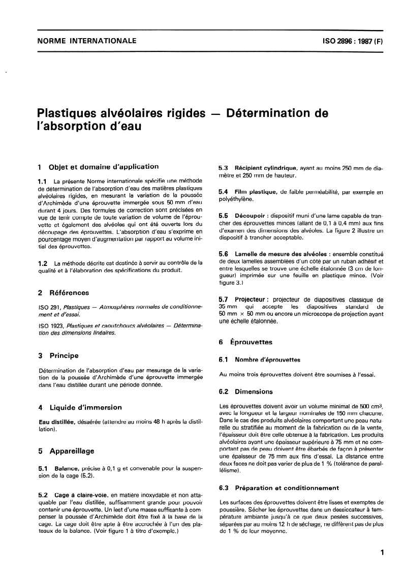 ISO 2896:1987 - Plastiques alvéolaires rigides — Détermination de l'absorption d'eau
Released:11/26/1987