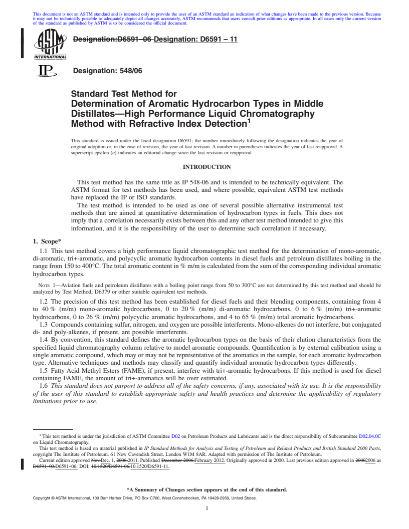 REDLINE ASTM D6591-11 - Standard Test Method for Determination of Aromatic Hydrocarbon Types in Middle Distillates&mdash;High Performance Liquid Chromatography Method with Refractive Index Detection