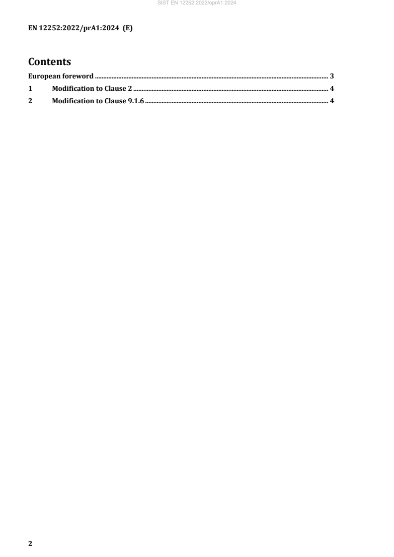 SIST EN 12252:2022/oprA1:2024 SIST EN 12252:2022/oprA1:2024 - Page 4 preview