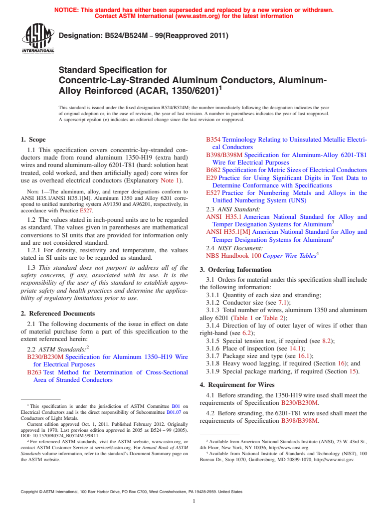 ASTM B524/B524M-99(2011) - Standard Specification for Concentric-Lay-Stranded Aluminum Conductors, Aluminum-Alloy Reinforced (ACAR, 1350/6201)