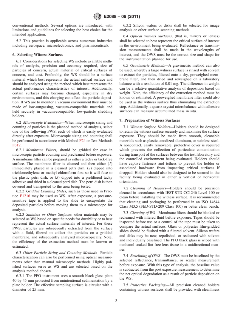 ASTM E2088-06(2011) - Standard Practice for Selecting, Preparing, Exposing, and Analyzing Witness Surfaces for Measuring Particle Deposition in Cleanrooms and Associated Controlled Environments