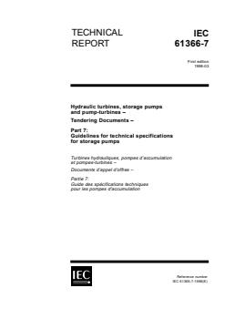IEC TR 61366-7:1998 - Hydraulic turbines, storage pumps and pump-turbines - Tendering Documents - Part 7: Guidelines for technical specifications for storage pumps - Page 1 preview
