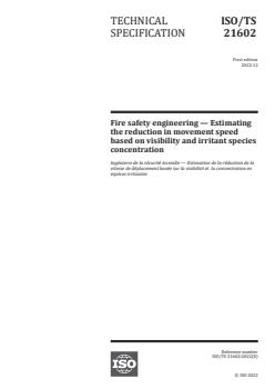 ISO/TS 21602:2022 - Fire safety engineering — Estimating the reduction in movement speed based on visibility and irritant species concentration
Released:21. 12. 2022 - Page 1 preview