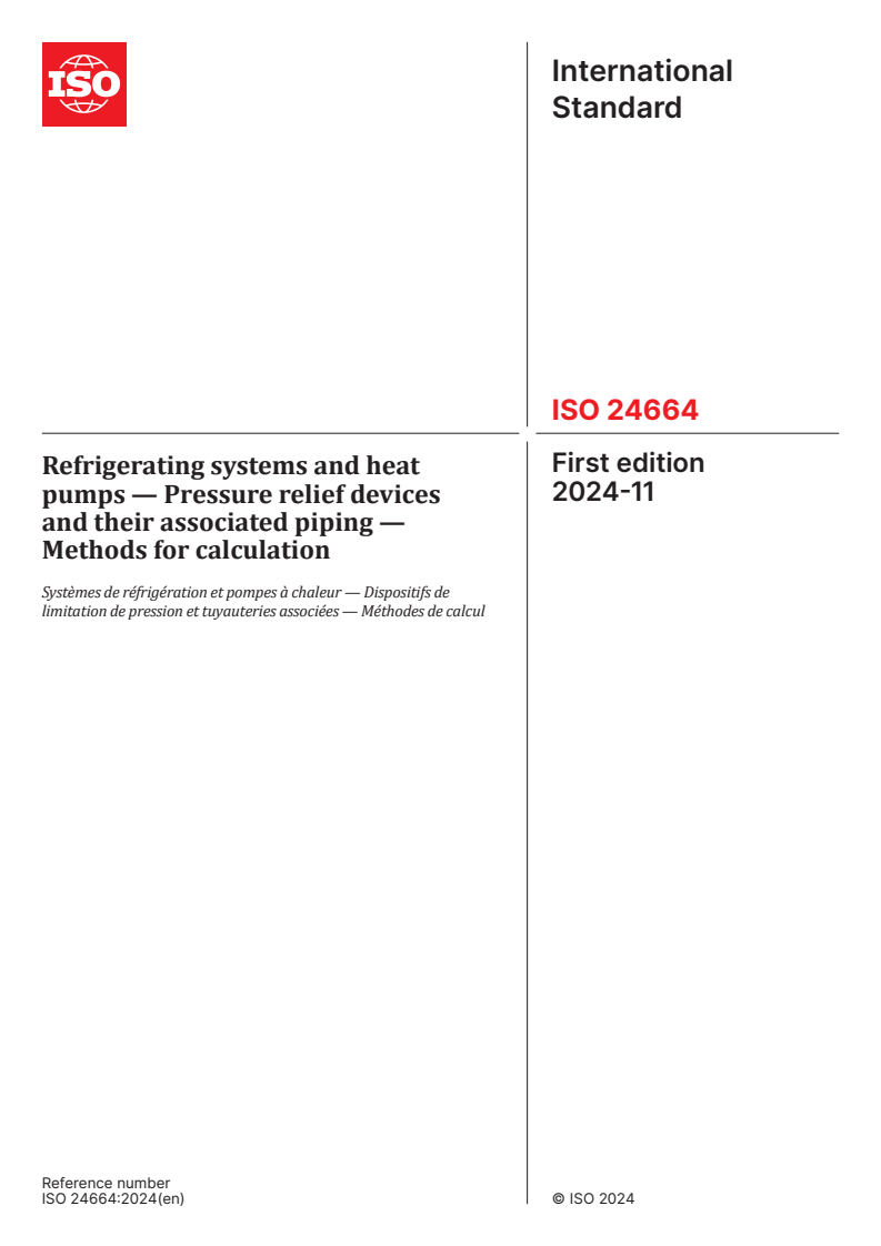 ISO 24664:2024 - Refrigerating systems and heat pumps — Pressure relief devices and their associated piping — Methods for calculation
Released:11/29/2024