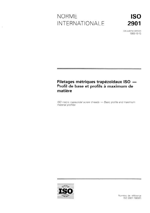 ISO 2901:1993 - Filetages métriques trapézoidaux ISO -- Profil de base et profils a maximum de matiere