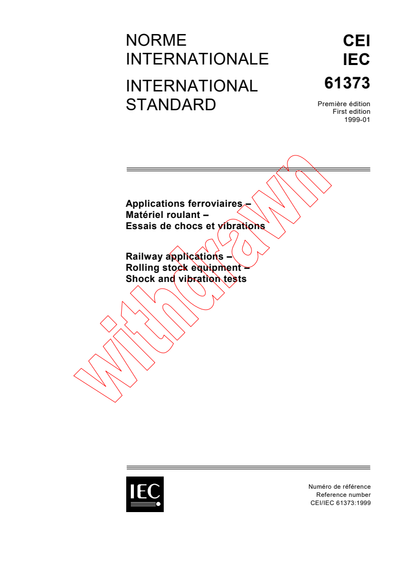 IEC 61373:1999 - Railway applications - Rolling stock equipment - Shock and vibration tests
Released:1/7/1999
Isbn:2831846390